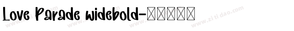 Love Parade widebold字体转换